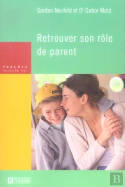 Bertrand.pt - Retrouver Son Role De Parent