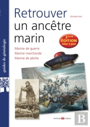 Retrouver Un Ancetre Marin - 2e Edition