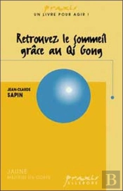 Retrouvez Le Sommeil Grace Au Qi Gong
