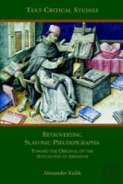 Retroverting Slavonic Pseudepigrapha