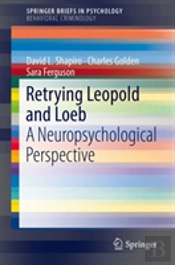 Retrying Leopold And Loeb