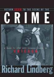 Return Again To The Scene Of The Crime