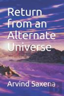 Return From An Alternate Universe