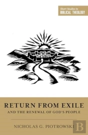 Return From Exile And The Renewal Of God'S People