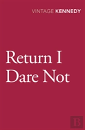 Return I Dare Not