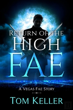 Bertrand.pt - Return Of The High Fae: A Vegas Fae Stor