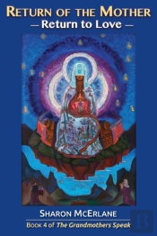 Return Of The Mother: Return To Love