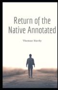 Return Of The Native Annotated