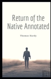 Return Of The Native Annotated