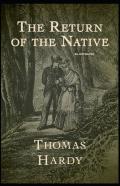 Return Of The Native Illustrated