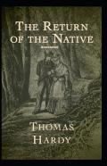 Return Of The Native ;Illustreted