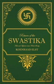 Return Of The Swastika: Hate And Hysteri