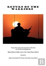 Return Of The Warriors: Vietnam War Vete