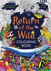 Return Of The Wild Colouring Book