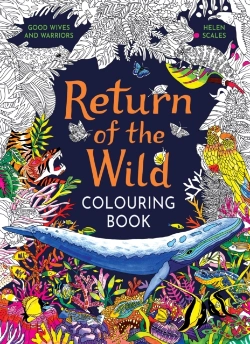 Bertrand.pt - Return Of The Wild Colouring Book