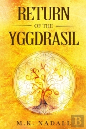 Return Of The Yggdrasil