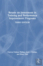 Return On Investment In Training And Performance Improvement Programs