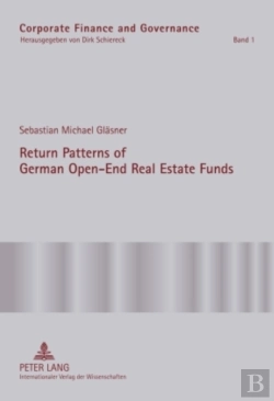 Bertrand.pt - Return Patterns Of German Open-End Real Estate Funds