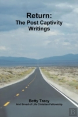 Bertrand.pt - Return: The Post Captivity Writings