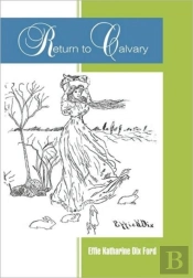 Return To Calvary