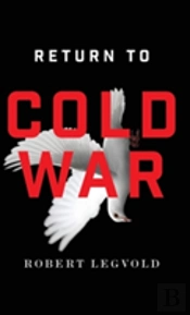 Return To Cold War