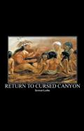 Return To Cursed Canyon