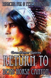 Return To Dead Horse Canyon - Grandfathe