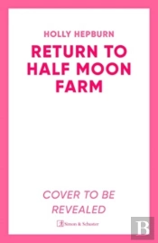 Return To Half Moon Farm