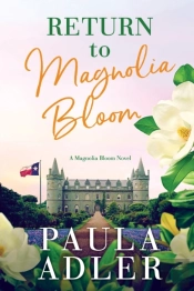 Return To Magnolia Bloom, A Magnolia Blo