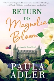 Return To Magnolia Bloom, A Magnolia Bloom Novel