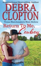 Return To Me, Cowboy