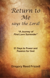 Return To Me Says The Lord