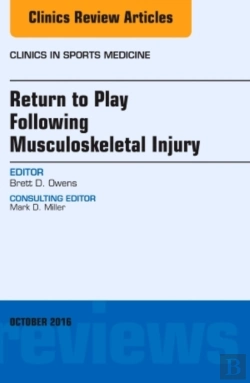 Bertrand.pt - Return To Play Following Musculoskeletal Injury, An Issue Of Clinics In Sports Medicine