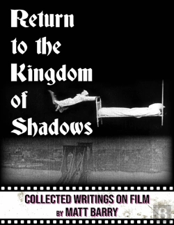 Bertrand.pt - Return To The Kingdom Of Shadows: Collected Writings On Film