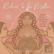Return To The Mother