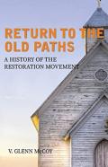 Return To The Old Paths