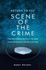 Return To The Scene Of The Crime