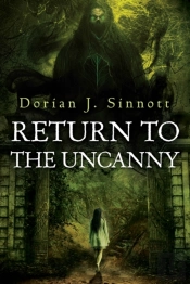 Return To The Uncanny