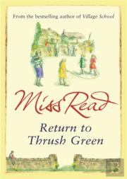 Return To Thrush Green
