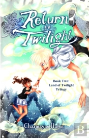 Return To Twilight: Book Two