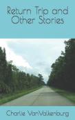 Return Trip And Other Stories