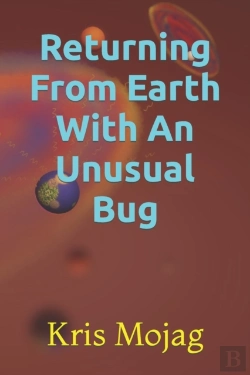 Bertrand.pt - Returning From Earth With An Unusual Bug