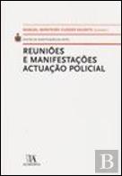 Reuniões e Manifestações Actuação Policial
