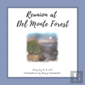 Reunion At Del Monte Forest