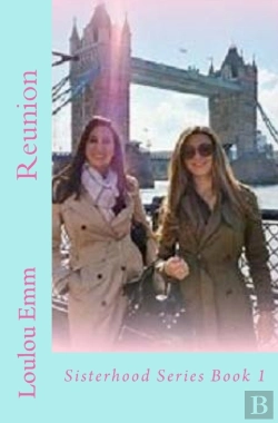 Bertrand.pt - Reunion: Sisterhood Series Book 1