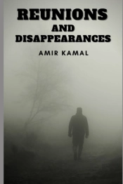 Reunions And Disappearances