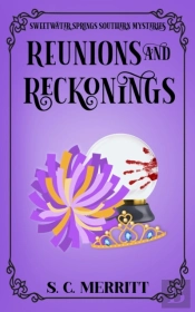Reunions And Reckonings