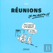 Reunions, Je Me Marre !!!