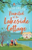 Reunited At The Lakeside Cottage