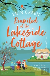 Reunited At The Lakeside Cottage